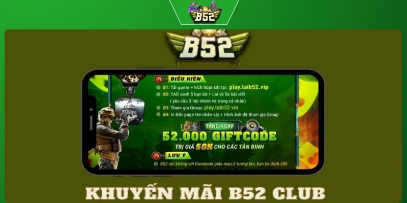 Hướng dẫn cách tham gia khuyến mãi B52 CLUB