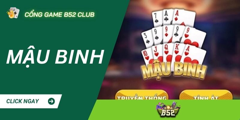 Khái quát về Mậu binh B52 CLUB