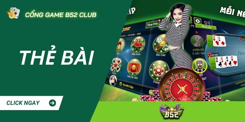 Sơ lược về game thẻ bài B52 CLUB